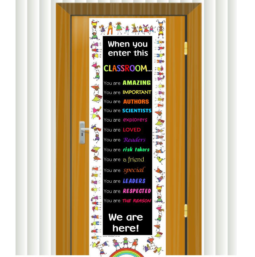 Door Banner — When You Enter This Classroom