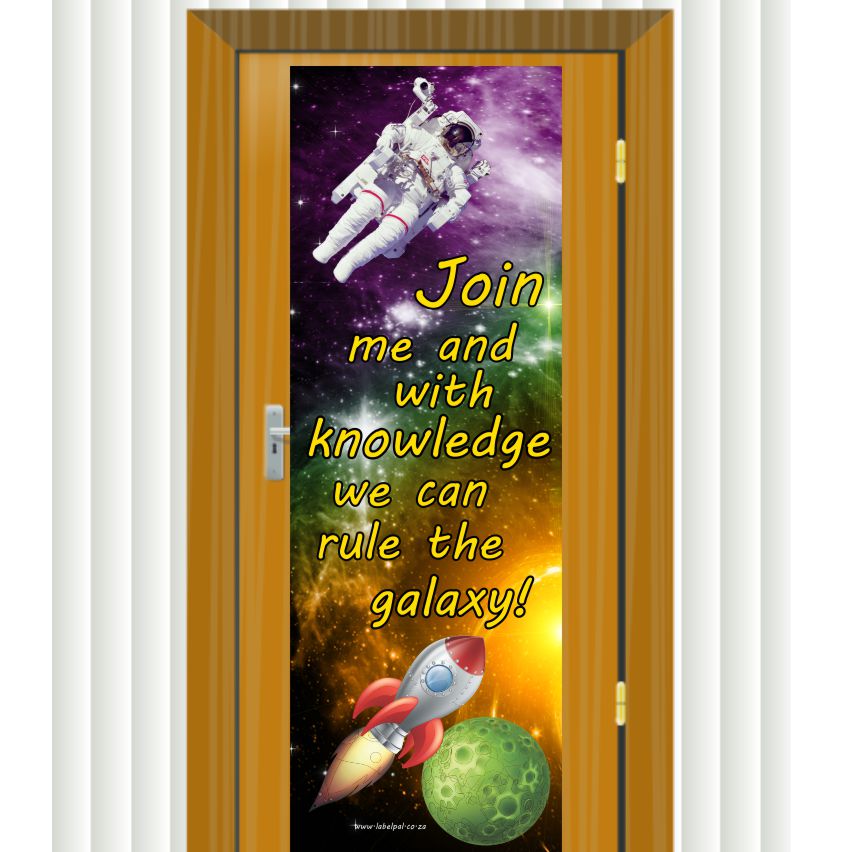 PVC Door Banner | Space & Astronaut-Join me, and with knowledge we can rule the galaxy, classroom door banner